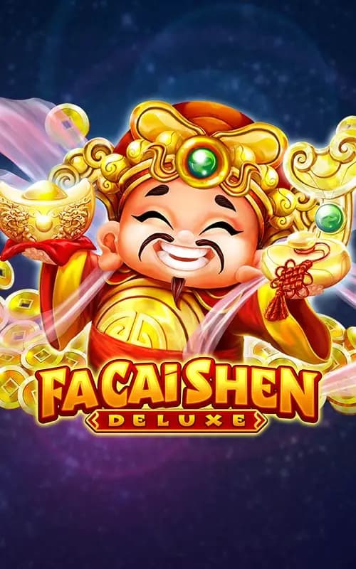 Fa Cai Shen Deluxe