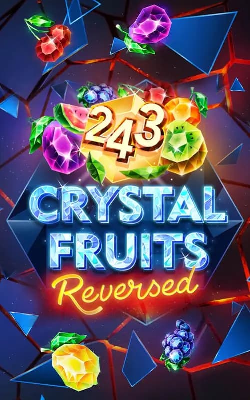 243 Crystal Fruit Reversed