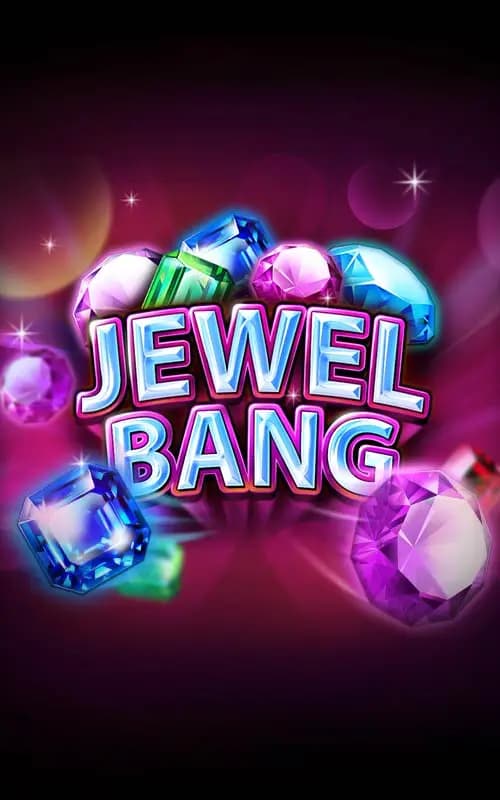 Jewel Bang