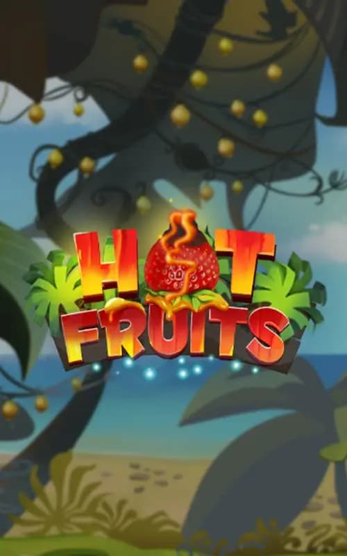 HOT Fruits
