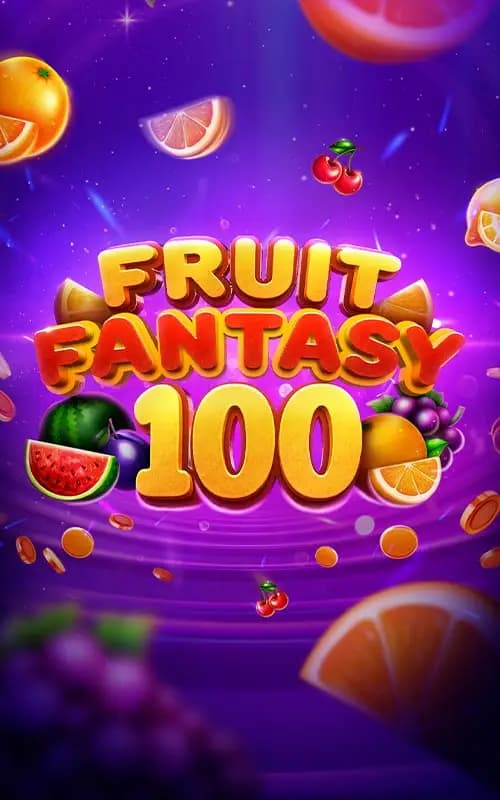 Fruit Fantasy 100