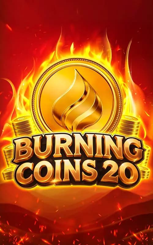 Burning Coins 20