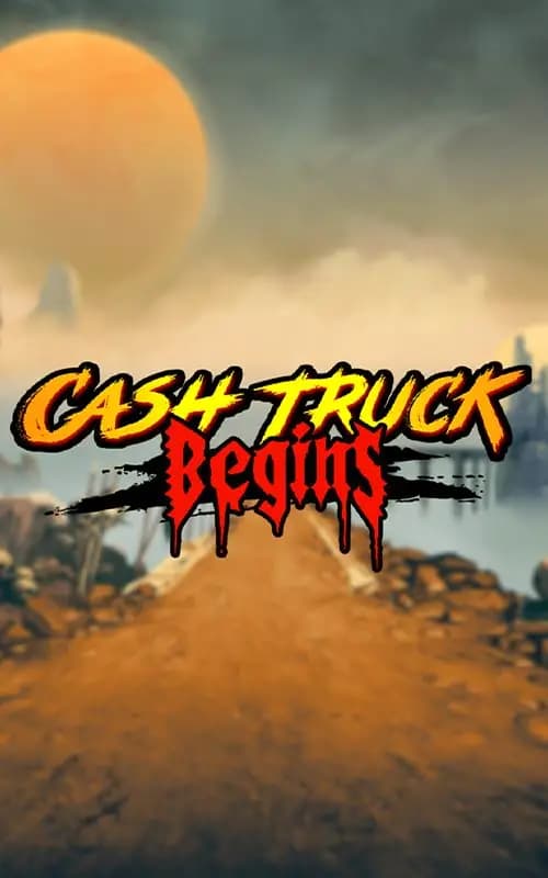 Cash Truck Begins