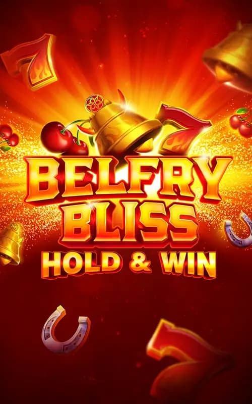 Belfry Bliss Hold and Win