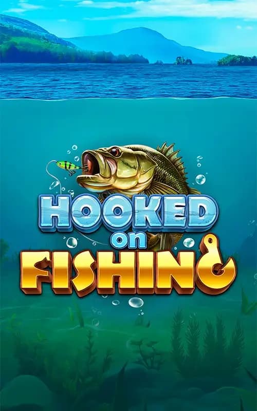 Hooked on Fishing
