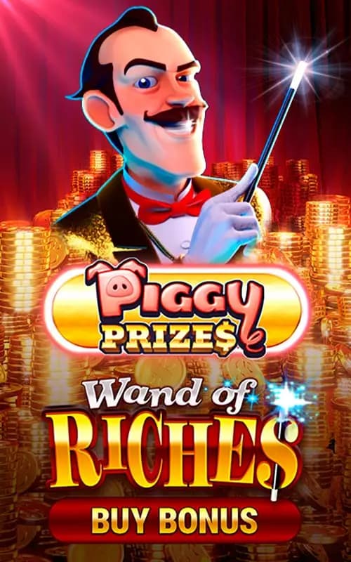 Piggy Prizes Wand of Riches Buy Bonus