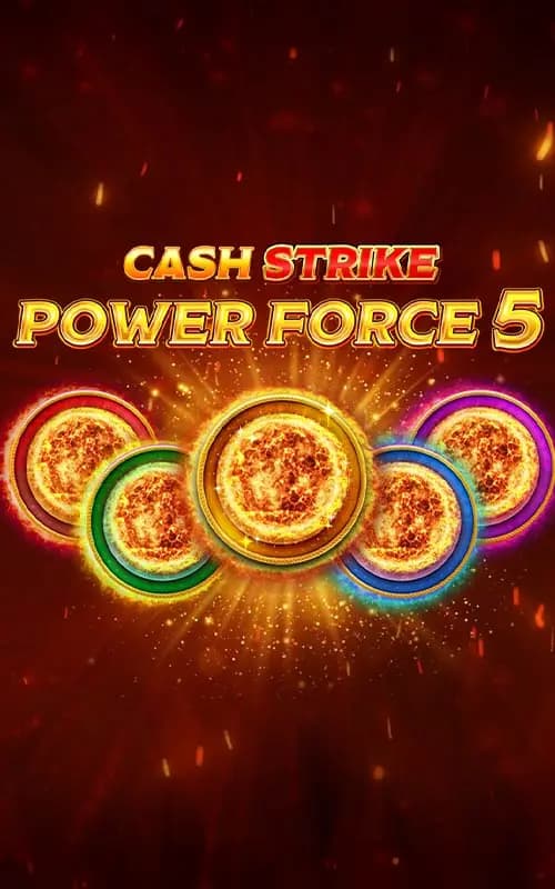 Cash Strike Power Force 5