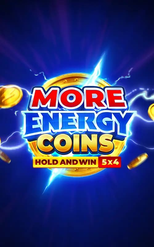 More Energy Coins Hold and Win