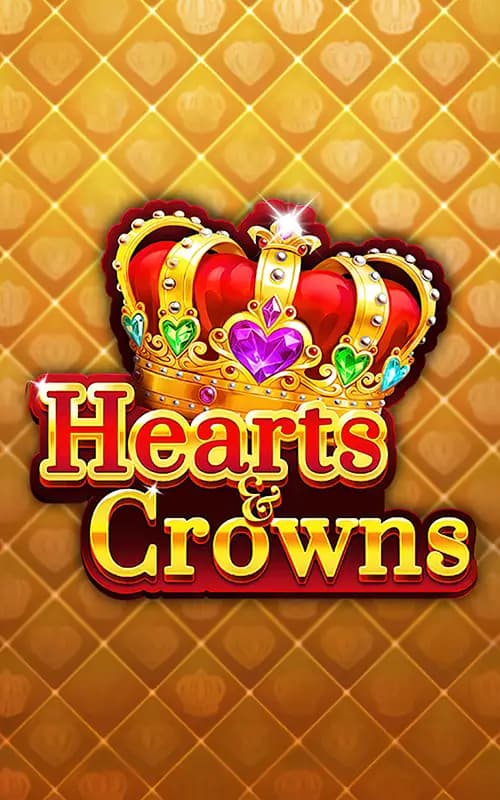 Hearts and Crowns