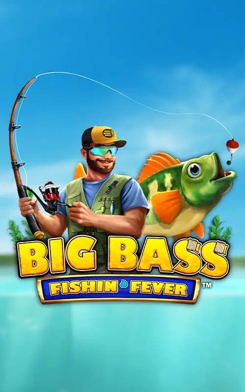 Big Bass Fishin Fever