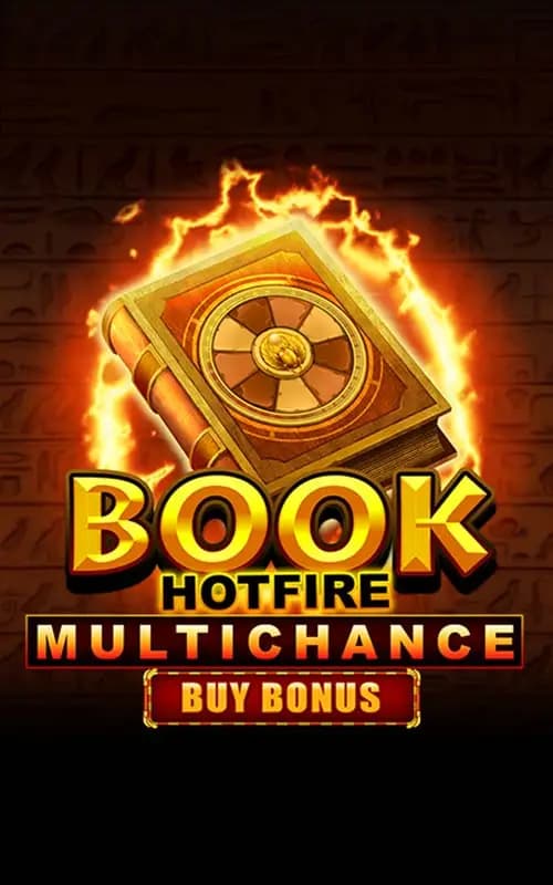 Book Hotfire Multichance Buy Bonus