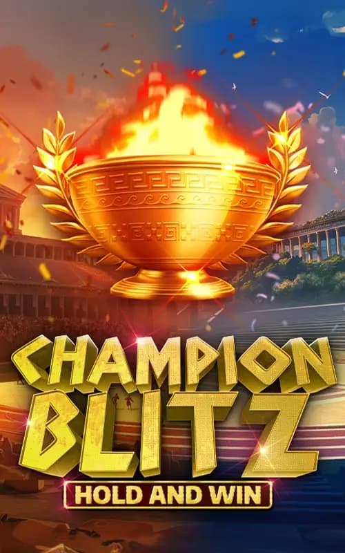 Champion Blitz Hold and Win