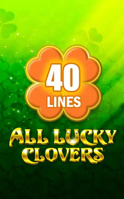 All Lucky Clover 40