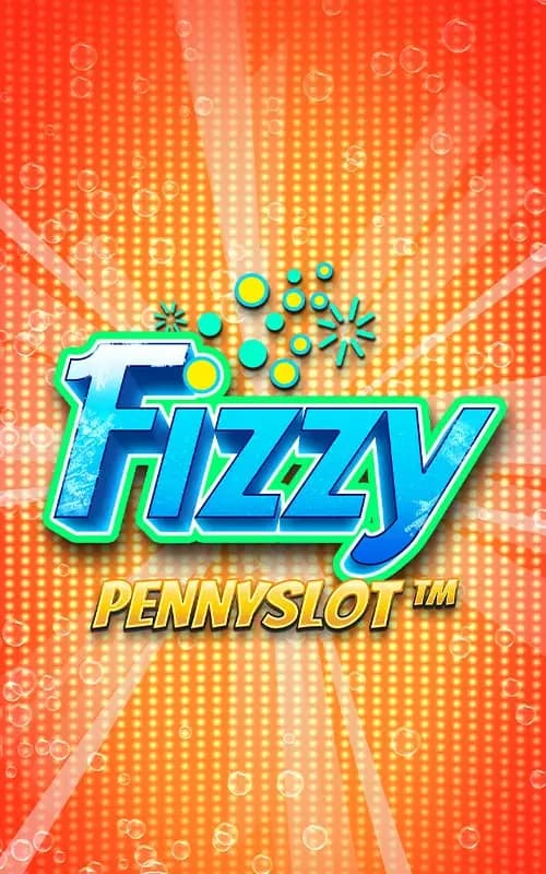 Fizzy Pennyslot