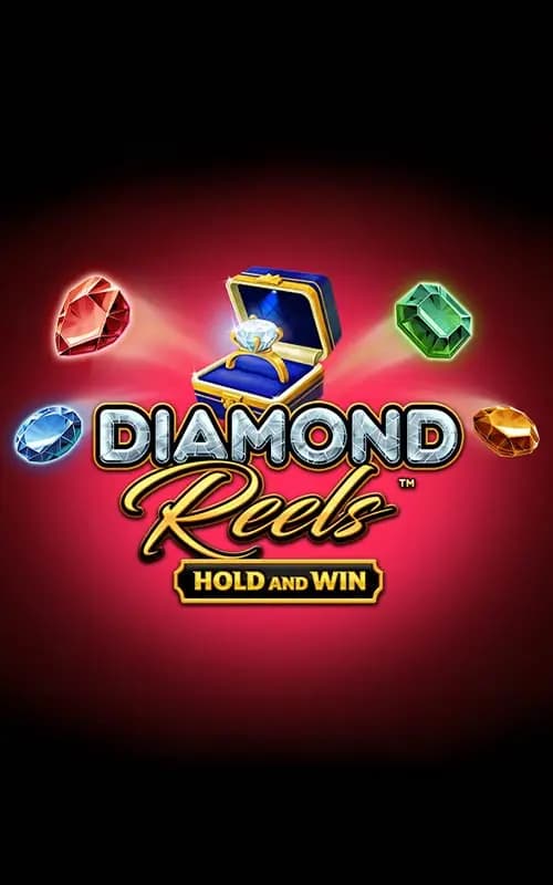 Diamond Reels Hold and Win