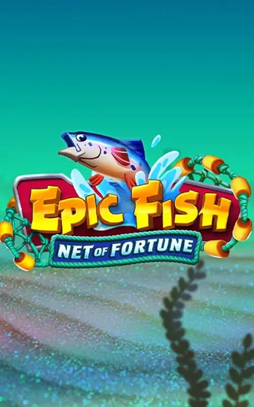 Epic Fish Net of Fortune