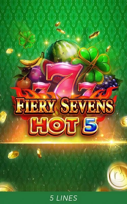 Fiery Sevens Hot 5