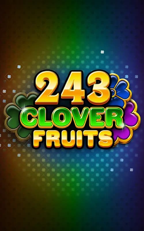 243 Clover Fruits