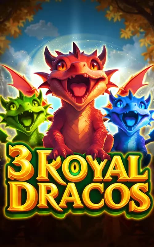 3 Royal Dracos