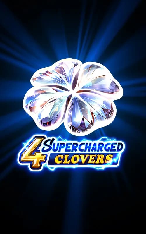 4 Supercharged Clovers Hold and Win
