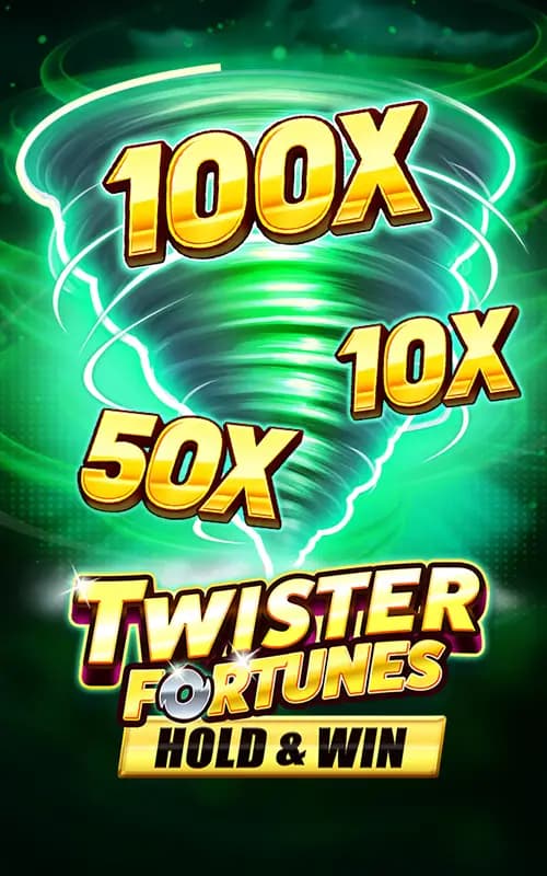 Twister Fortunes Hold and Win