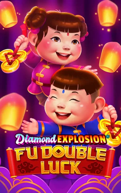 Fu Double Luck Diamond Explosion