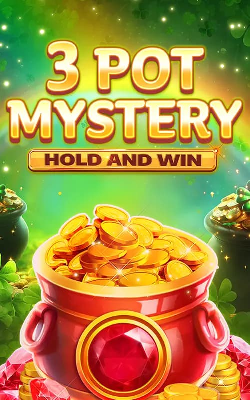 3 Pot Mystery Hold and Win