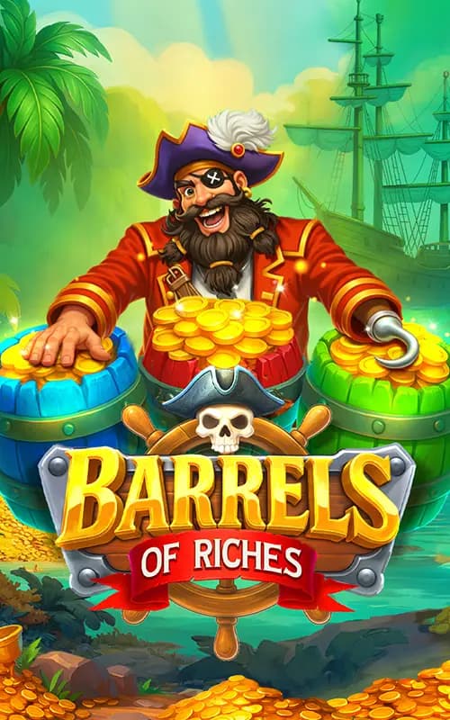 Barrels of Riches