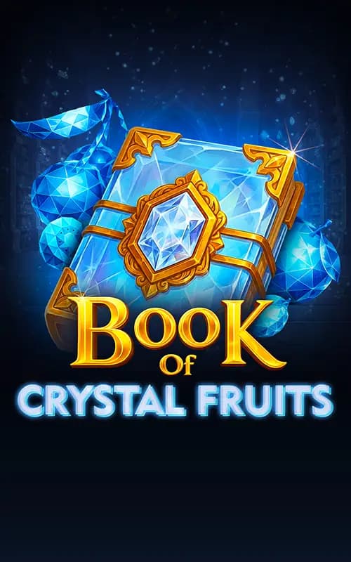 Book of Crystal Fruits