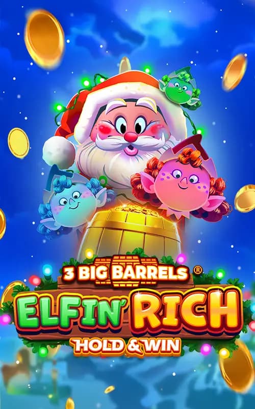 3 Big Barrels Elfin Rich