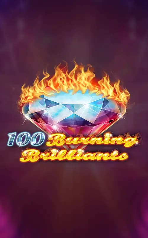 100 Burning Brilliants
