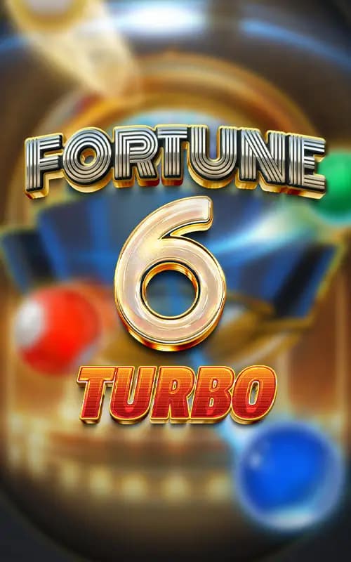 Fortune Six Turbo