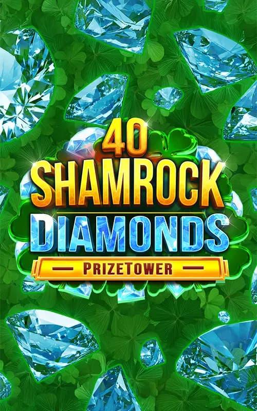 40 Shamrock Diamonds PrizeTower