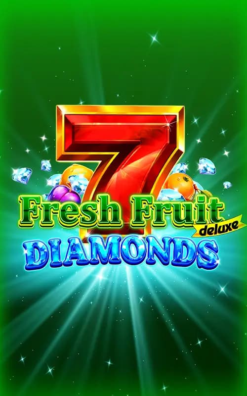 Fresh Fruit Deluxe Diamonds