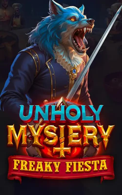 Unholy Mysery Freaky Fiesta