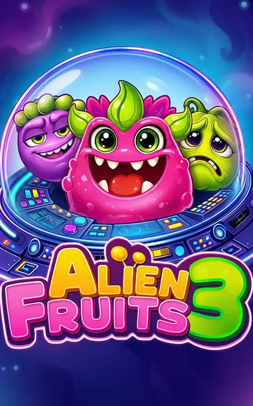 Alien Fruits 3