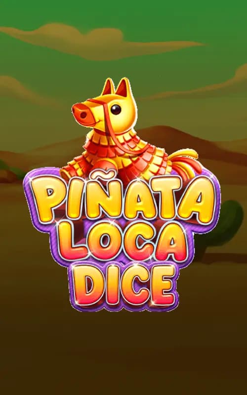 Pinata Loca Dice