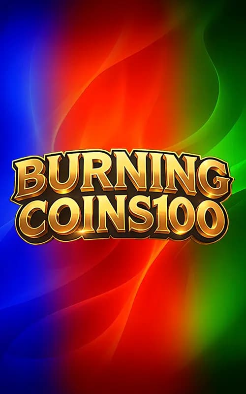 Burning Coins 100