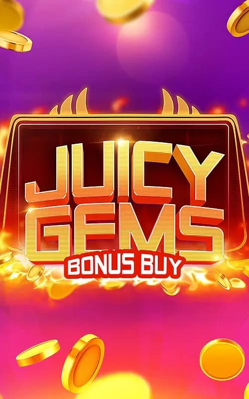 Juicy Gems Bonus Buy