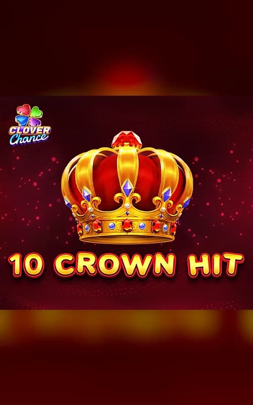 10 Crown Hit
