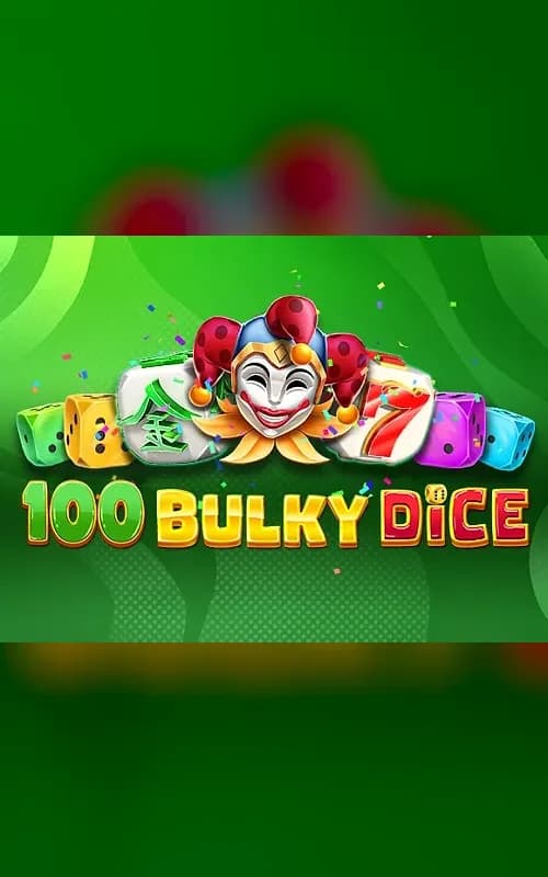 100 Bulky Dice