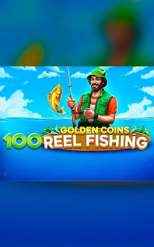 100 Golden Coins Reel Fishing