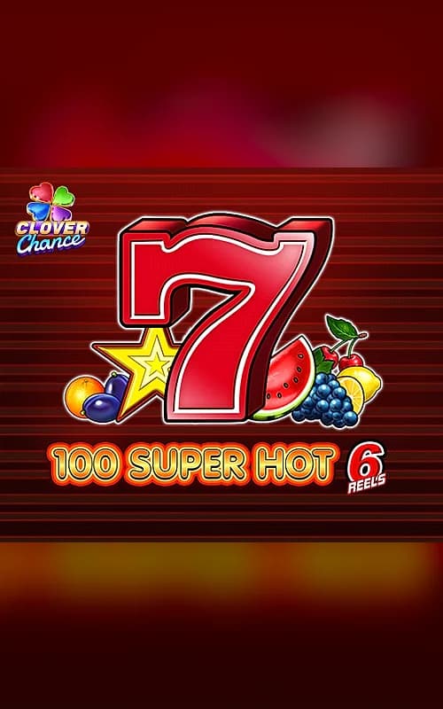 100 Super Hot 6 reels