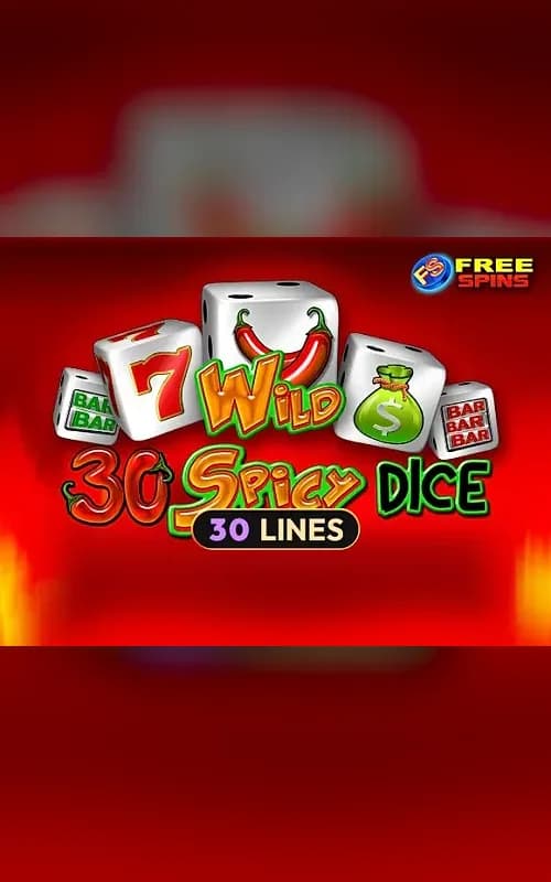 30 Spicy Dice