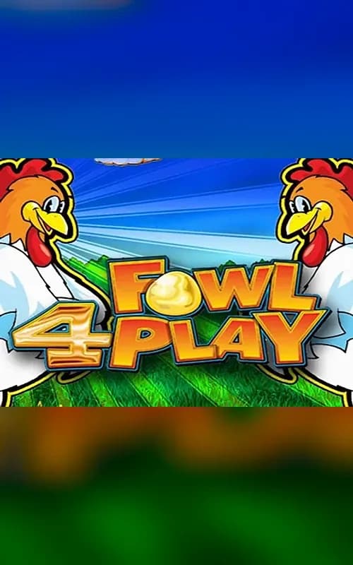 4 Fowl Play