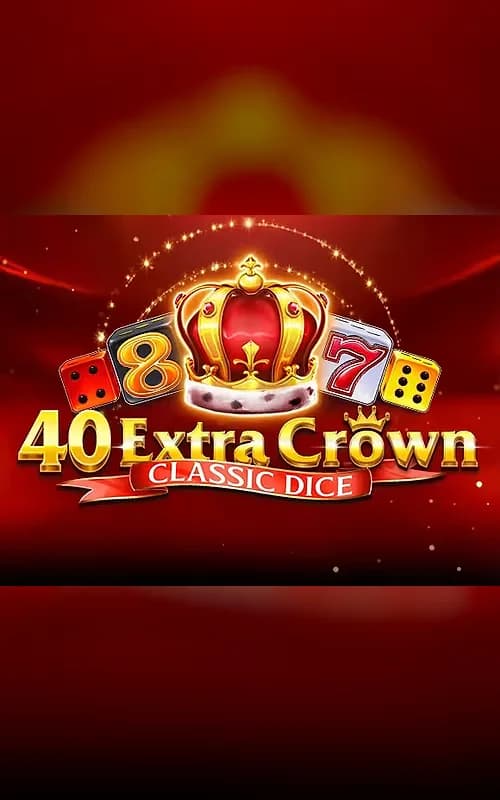 40 Extra Crown Classic Dice Golden Coins Link