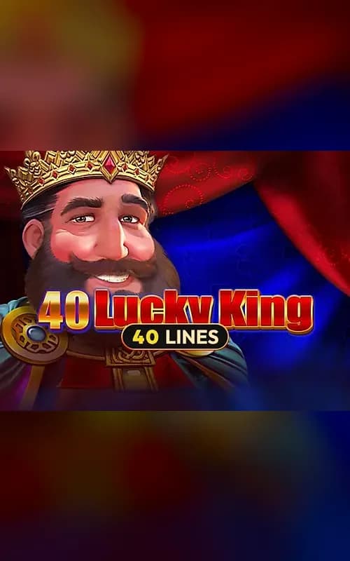 40 Lucky King