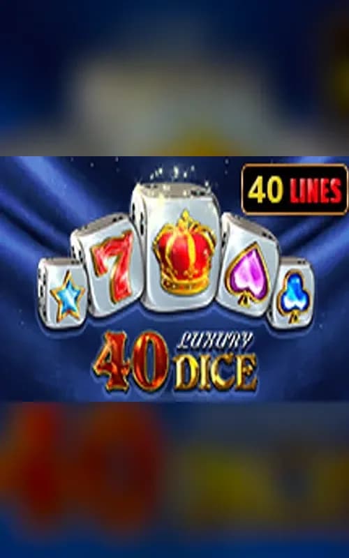 40 Luxury Dice