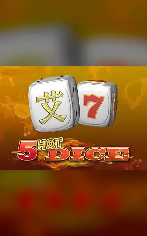 5 Hot Dice