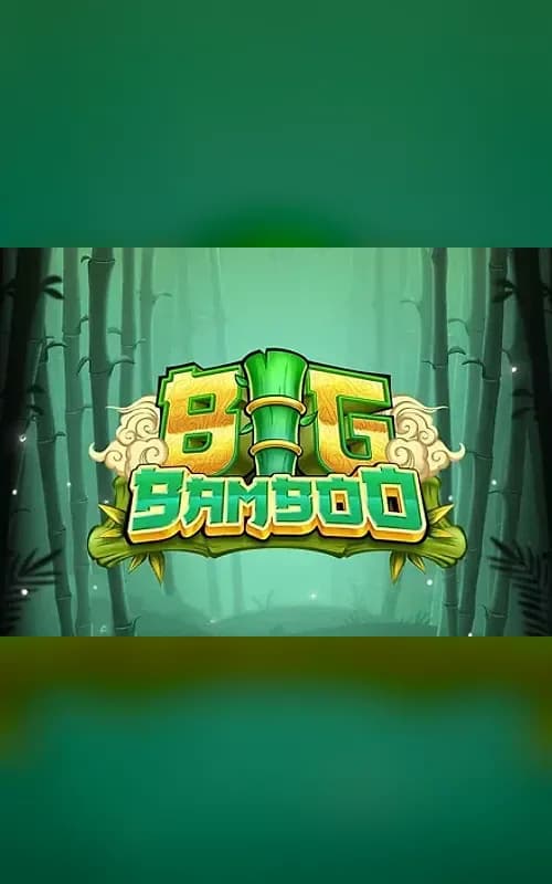 Big Bamboo